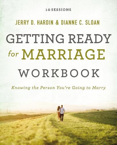 Cover image for Getting Ready for Marriage Workbook: Knowing the Person You're Going to Marry