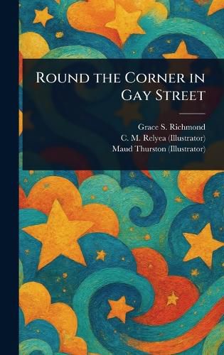Cover image for Round the Corner in Gay Street