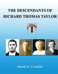 Cover image for The Descendants of Richard Thomas Taylor