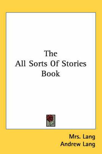 Cover image for The All Sorts of Stories Book