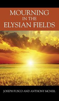 Cover image for Mourning in the Elysian Fields