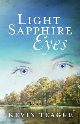 Cover image for Light Sapphire Eyes: A Tragic Love Story