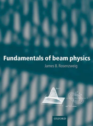 Cover image for Fundamentals of Beam Physics