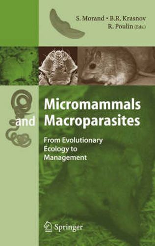 Cover image for Micromammals and Macroparasites: From Evolutionary Ecology to Management