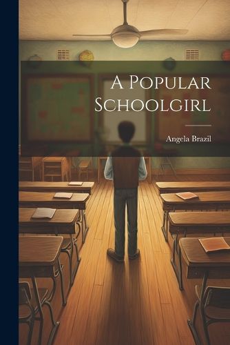 Cover image for A Popular Schoolgirl