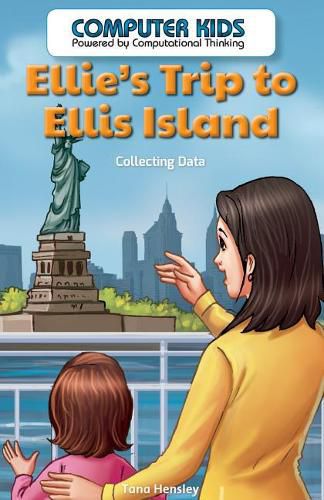 Cover image for Ellie's Trip to Ellis Island: Collecting Data