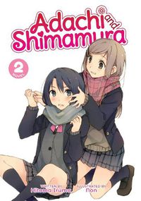 Cover image for Adachi and Shimamura (Light Novel) Vol. 2