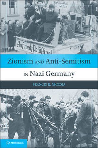 Cover image for Zionism and Anti-Semitism in Nazi Germany