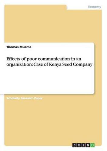 Cover image for Effects of poor communication in an organization: Case of Kenya Seed Company