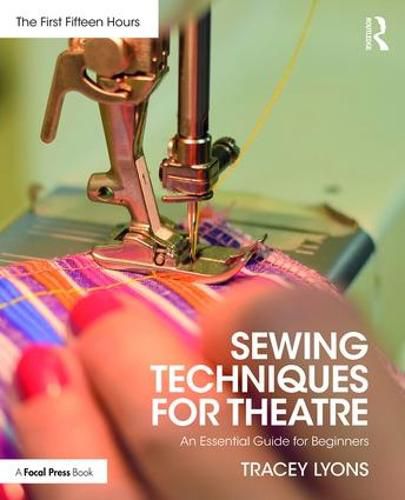 Cover image for Sewing Techniques for Theatre: An Essential Guide for Beginners