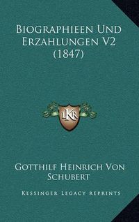 Cover image for Biographieen Und Erzahlungen V2 (1847)