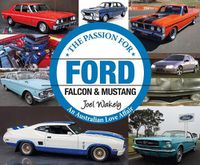 Cover image for The Passion for Ford: Falcon and Mustang