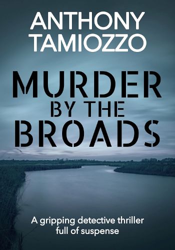 Cover image for Murder By The Broads