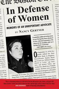 Cover image for In Defense of Women: Memoirs of an Unrepentant Advocate