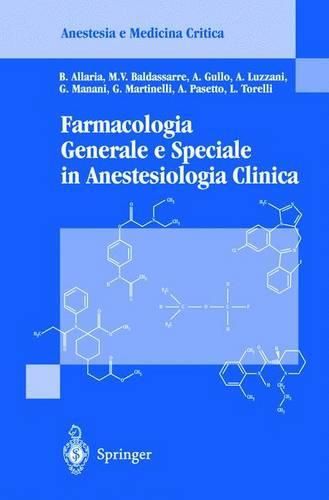 Cover image for Farmacologia Generale E Speciale in Anestesiologia Clinica