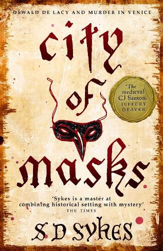 Cover image for City of Masks: Oswald de Lacy Book 3