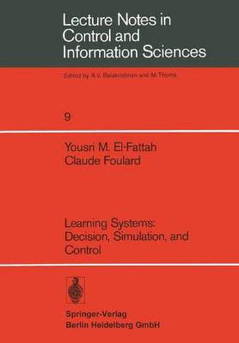 Cover image for Learning Systems: Decision, Simulation, and Control
