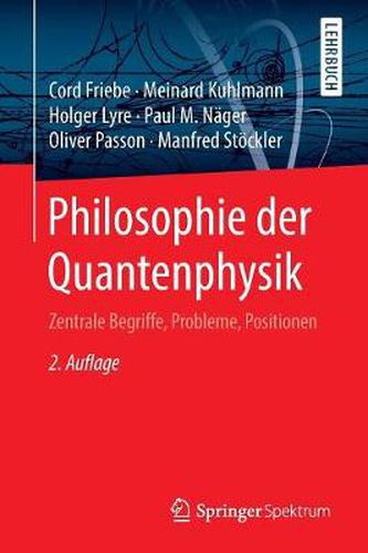 Cover image for Philosophie Der Quantenphysik: Zentrale Begriffe, Probleme, Positionen