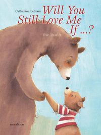 Cover image for Will You Still Love Me, If ?