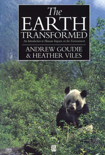 Cover image for The Earth Transformed: An Introduction to Human Impacts on the Environment