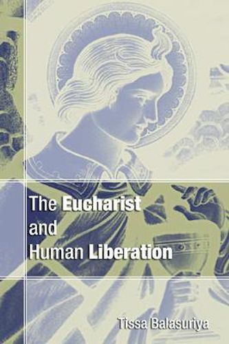 Cover image for Eucharist and Human Liberation