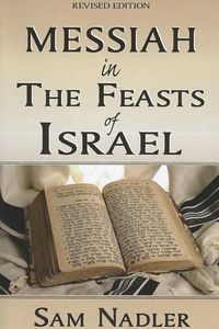 Cover image for Messiah in the Feasts of Israel