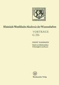 Cover image for Paulus in Fruhchristlicher Froemmigkeit Und Kunst: 259. Sitzung Am 15. Juli 1981 in Dusseldorf