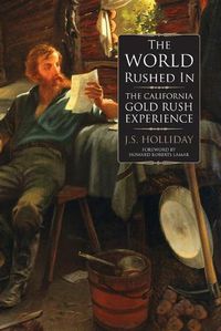 Cover image for The World Rushed In: The California Gold Rush Experience