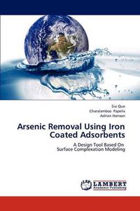 Cover image for Arsenic Removal Using Iron Coated Adsorbents