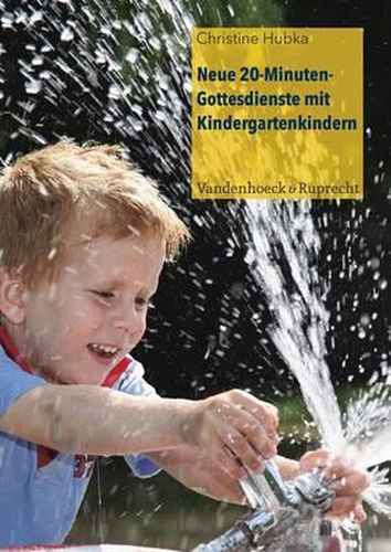 Cover image for Neue 20-Minuten-Gottesdienste Mit Kindergartenkindern