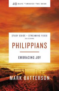 Cover image for Philippians Bible Study Guide plus Streaming Video: Embracing Joy