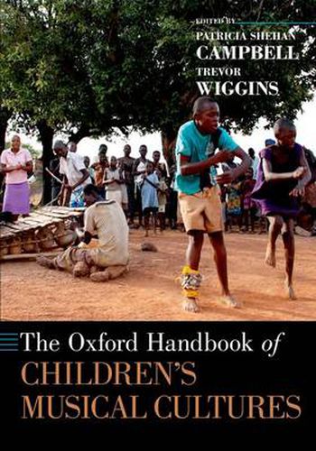 Cover image for The Oxford Handbook of Children's Musical Cultures