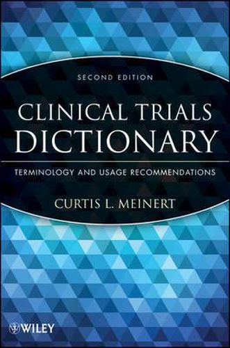 Cover image for Clinical Trials Dictionary: Terminology and Usage Recommendations