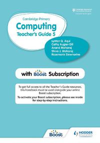 Cover image for Cambridge Primary Computing Teacher's Guide Stage 5 with Boost Subscription