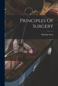 Cover image for Principles Of Surgery