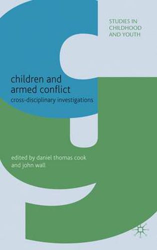 Cover image for Children and Armed Conflict: Cross-disciplinary Investigations