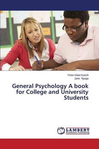 Cover image for General Psychology a Book for College and University Students