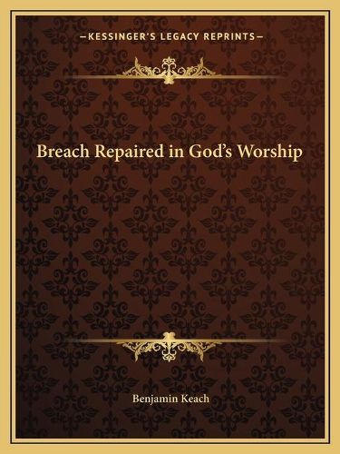 Cover image for Breach Repaired in God's Worship