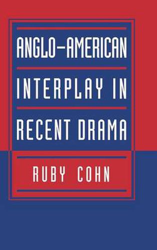 Cover image for Anglo-American Interplay in Recent Drama