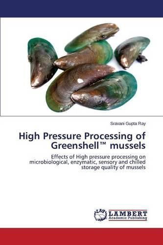 Cover image for High Pressure Processing of Greenshell(TM) mussels