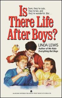 Cover image for Is There Life After Boys?