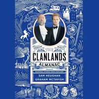 Cover image for The Clanlands Almanac Lib/E: Seasonal Stories from Scotland