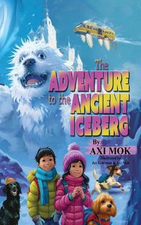 Cover image for The Adventure to the Ancient Iceberg