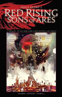 Cover image for Pierce Brown's Red Rising: Sons of Ares Signed Edition