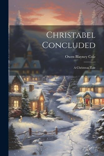 Cover image for Christabel Concluded