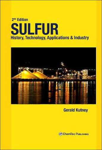 Cover image for Sulfur: History, Technology, Applications and Industry