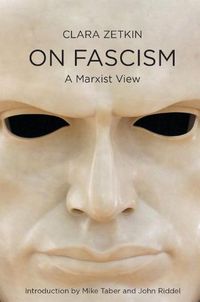 Cover image for Fighting Fascism: How to Struggle and How to Win