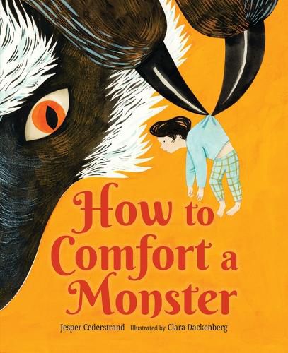 Cover image for How to Comfort a Monster