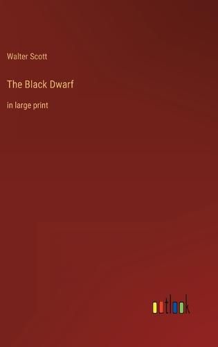 Cover image for The Black Dwarf