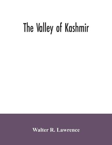 The valley of Kashmir